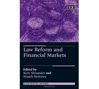 Law Reform and Financial Markets (Elgar Financial Law series)
