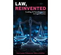 Law, Reinvented : Leading AI Transformation in Legal Practice