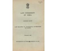 Law Relating to Attendance of Prisoners in Courts - Law Commission of India - 40th Report [Paperback] Ministry of Law