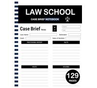 Law School Case Brief Notebook: 129 Pages | 8,5 x 11 Inches