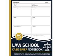 Law School Case Brief Notebook: Case Brief Template for Law Students | Law Student Note-Taking Sheets Book | Case Brief Notes
