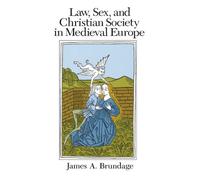 Law, Sex, and Christian Society in Medieval Europe (Emersion: Emergent Village resources for communities of faith)