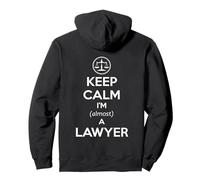 Law Student Bar Exam - Keep Calm I'm Almost a Lawyer Funny Pullover Hoodie