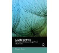 Law Unlimited: Materialism, Pluralism, and Legal Theory (Social Justice)