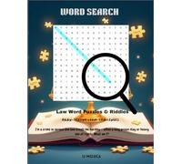 Law Word Puzzles & Riddles: Brain-Teasing Legal Challenges About Crime, Justice & Rights| 8.5x11 inches| Gift for spare time, vacations, Holiday, and Relaxation