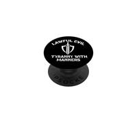 Lawful Evil, Tyranny With Manners, Nerd, Sorcery PopSockets Adhesive PopGrip