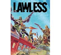 Lawless Book One: Welcome to Badrock: Volume 1