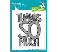 Lawn Cuts Custom Craft Die-Giant Thanks So Much