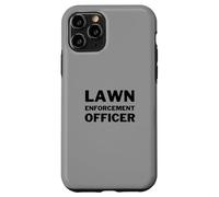 Lawn Enforcement Officer Lawn Mowing Landscaping Funny Case for iPhone 11 Pro