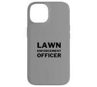 Lawn Enforcement Officer Lawn Mowing Landscaping Funny Case for iPhone 14