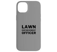 Lawn Enforcement Officer Lawn Mowing Landscaping Funny Case for iPhone 14 Plus