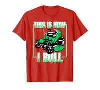 Lawn Mower Zero Turn Grass Cutter This Is How I Roll T-Shirt