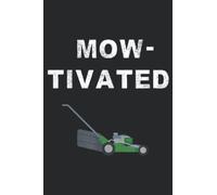 Lawn Mowing Funny Saying Mow Lawn Mower Grass Cutting Gift Pretty: Daily Planner Notepad To Do Schedule, Medium 6x9 Inches, 120 Pages, Printed Cover