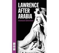 Lawrence After Arabia (NHB Modern Plays)
