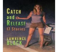 Lawrence Block Catch & Release Paperback Book Lawrence Block Multicolor