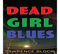 Lawrence Block Dead Blues Hardcover Book Lawrence Block Multicolor