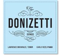 Lawrence Brownlee & Carlo Rizzi - Donizetti Songs Vol. 1