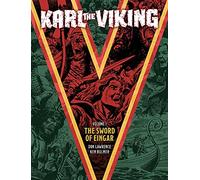 Karl the Viking Volume One: The Sword of Eingar: (Karl the Viking)