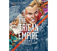 Don Lawrence – The Rise and Fall of the Trigan Empire, Volume V – Rebellion
