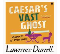 Lawrence Durrell Caesar's Vast Ghost Paperback Book Lawrence Durrell Multicolor