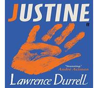 Lawrence Durrell Justine : Introduced by André Aciman Paperback Book Lawrence Durrell Multicolor