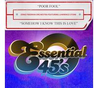 Lawrence Ernie Freeman Orchestra Featuring Stone - Poor Fool / Somehow I Know This Is Love Digital 45