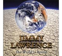 Lawrence Jimmy - World Is Round