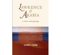 Lawrence of Arabia: A Film's Anthropology