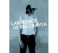 Lawrence of Belgravia