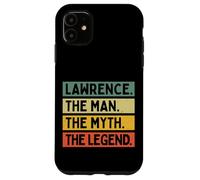 Lawrence The Man The Myth The Legend Funny Personalized Case for iPhone 11