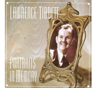 Lawrence Tibbett: Portraits in Memory
