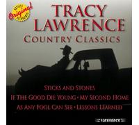 Lawrence, Tracy - Country Classics [Us Import]