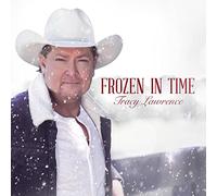 Lawrence, Tracy - Frozen In Time
