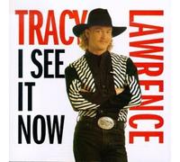 Lawrence, Tracy - I See It Now