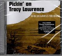 Lawrence, Tracy - Pickin on Tracy Lawrence: A Bluegrass Tribute