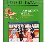 Lawrence Welk - A Tempo Di Polca E Di Valzer