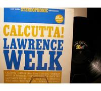 LAWRENCE WELK - calcutta! LP