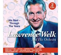 Welk Lawrence - Through the Years