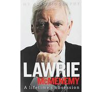 Lawrie McMenemy: A Lifetime's Obsession - My Autobiography