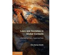 Laws and Societies in Global Contexts: Contemporary Approaches (Law in Context)