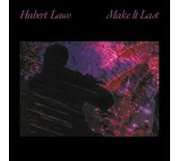 Hubert Laws - Make It Last (Bonus Track)