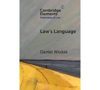 Law's Language: Meaning and Normativity (Elements in Philosophy of Law)