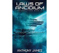 Laws of Ancidium (Savage Stars)