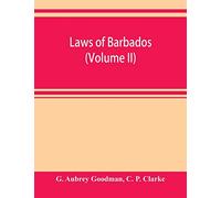 Laws of Barbados (Volume II)