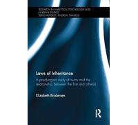 Laws of Inheritance: A post-Jungian study of twins and the relationship between the first and other(s) (Research in Analytical Psychology and Jungian Studies)