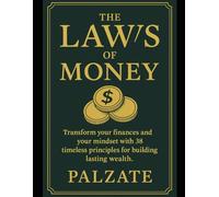 LAWS OF MONEY: MONEY FLOWS WHERE ATTENTION GOES