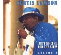Lawson, Curtis - Aint No Cure for the Blues