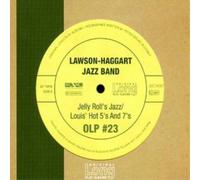 Haggart, Lawson - Jelly Roll's Jazz/Louis's Hot Fives and Sevens