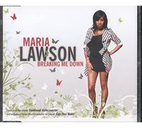 Lawson, Maria - Breaking Me Down