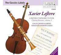 LawsonComberti - Lefevre: A Revolutionary Tutor: Clarinet Sonatas
